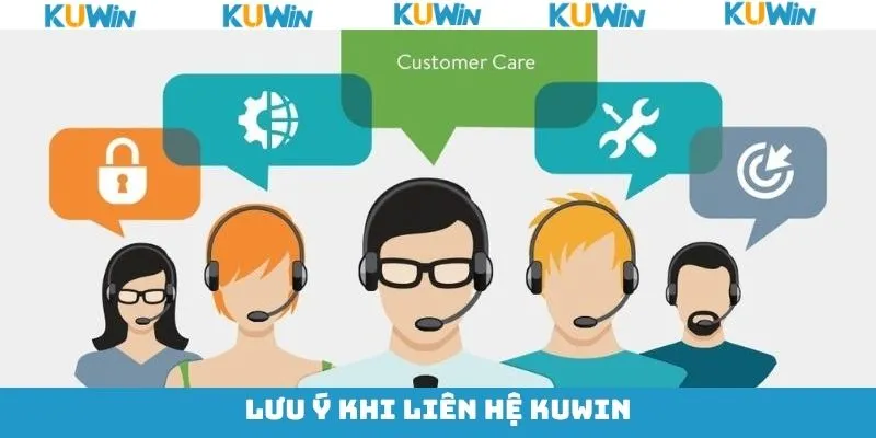 Một số lưu ý khi liên lạc để tránh mất thời gian KUwin Một số lưu ý khi liên lạc để tránh mất thời gian KUwin