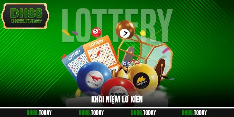 Khái niệm lô xiên